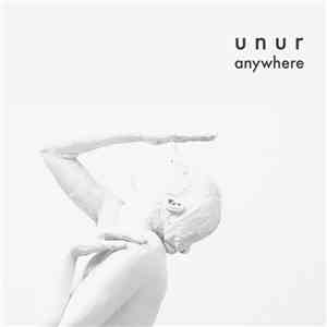 Unur - Anywhere download flac mp3