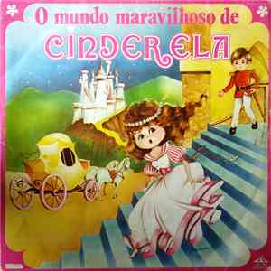Various - O Mundo Maravilhoso De Cinderela download flac mp3