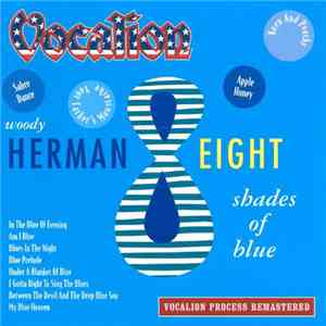 Woody Herman - Eight Shades Of Blue download flac mp3