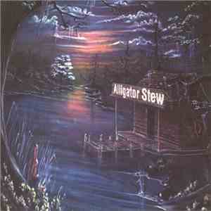 Alligator Stew - Alligator Stew download flac mp3