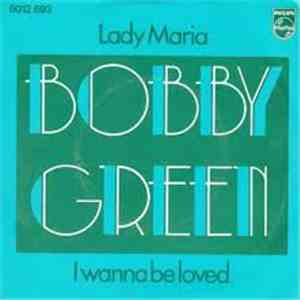 Bobby Green - Lady Maria download flac mp3
