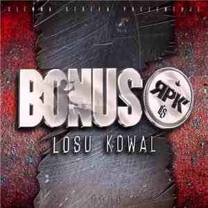 Bonus RPK - Losu Kowal flac mp3 download