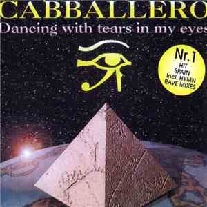 Cabballero - Dancing With Tears In My Eyes download flac mp3