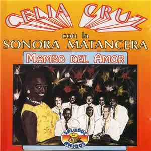 Celia Cruz Con La Sonora Matancera - Mambo Del Amor download flac mp3