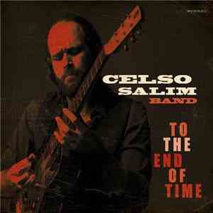 Celso Salim - To The End Of Time download flac mp3