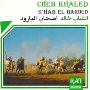 Cheb Khaled - S'hab El Baroud download flac mp3