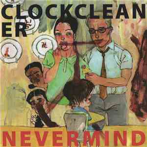 Clockcleaner - Nevermind download flac mp3