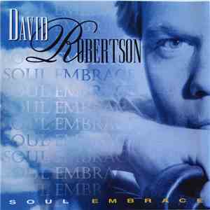 David Robertson  - Soul Embrace download flac mp3