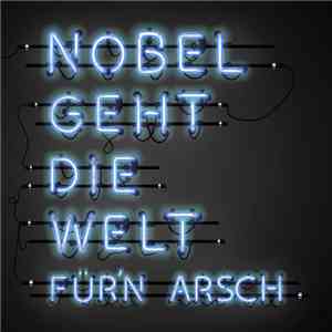 Derbe - Nobel Geht Die Welt Für´n Arsch download flac mp3
