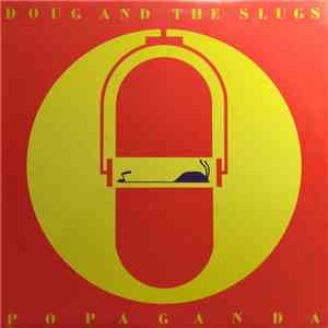 Doug And The Slugs - Popaganda download flac mp3