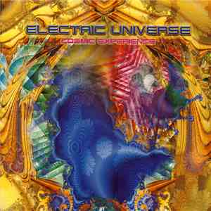 Electric Universe - Cosmic Experience flac mp3 download