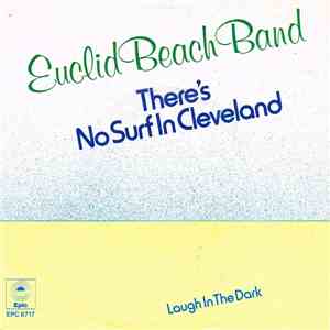 Euclid Beach Band - There's No Surf In Cleveland download flac mp3