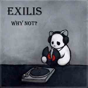 Exilis - Why Not? download flac mp3