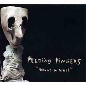 Feeding Fingers - Wound In Wall download flac mp3