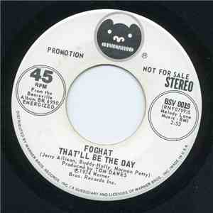 Foghat - That'll Be The Day download flac mp3
