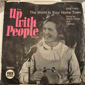 Frank Fields, Suntones And The Cast Of Up With People / Glenn Close And The Cast Of Up With People - The World Is Your Home Town / Colorado download flac mp3