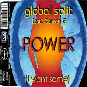 Global Split Feat. Carren G. - Power (I Want Some) download flac mp3