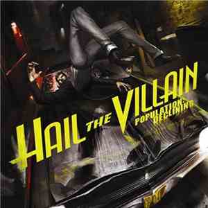 Hail The Villain - Population: Declining download flac mp3