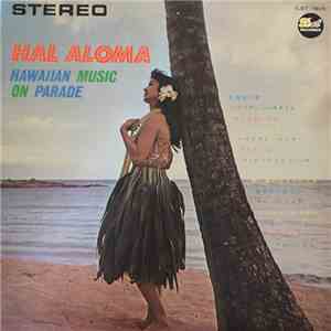 Hal Aloma - Hawaiian Music On Parade download flac mp3