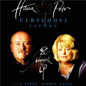 Hana a Petr Ulrychovi, Javory - Ze Starých LP download flac mp3