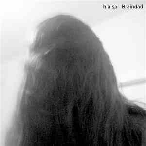 Happiness And Something Psychotic - Braindead download flac mp3