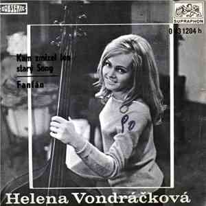 Helena Vondráčková - Kam Zmizel Ten Starý Song / Fanfán download flac mp3