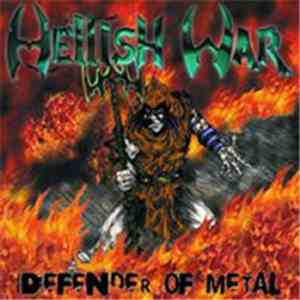 Hellish War - Defender Of Metal download flac mp3