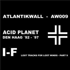 I-F - Lost Tracks For Lost Minds - Part 9 download flac mp3