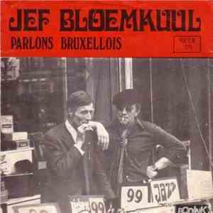 Jef Bloemkuul - Parlons Bruxellois download flac mp3