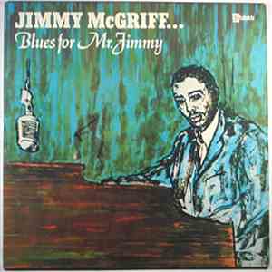 Jimmy McGriff - Blues For Mr. Jimmy download flac mp3