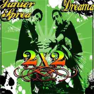 Junior Sprea, Dreama - 2X2 download flac mp3