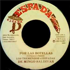 Los Tremendos 4 Espadas De Mingo Saldivar - Por Las Botellas download flac mp3
