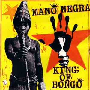 Mano Negra - King Of Bongo download flac mp3