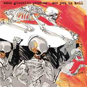 Mass Genocide Process / See You In Hell - Mass Genocide Process / See You In Hell download flac mp3