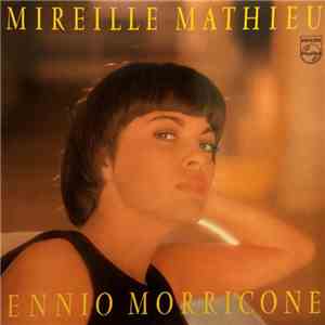 Mireille Mathieu / Ennio Morricone - Mireille Mathieu Chante Ennio Morricone download flac mp3