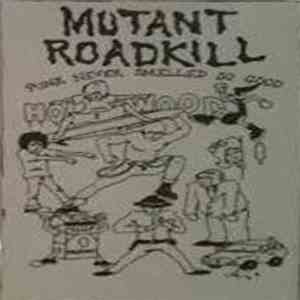 Mutant Roadkill - Punk Never Smelled So Good download flac mp3