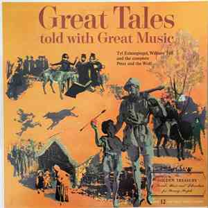 Pan-Harmonic Musical Education Society - Great Tales Told With Great Music - Tyl Eulenspiegel, William Tell and the complete Peter and the Wolf download flac mp3