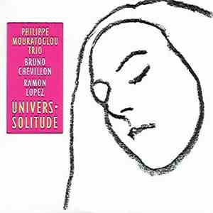 Philippe Mouratoglou Trio - Univers-Solitude download flac mp3