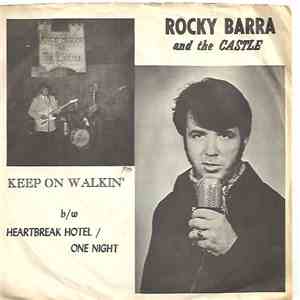 Rocky Barra & The Castle - Keep On Walkin' download flac mp3