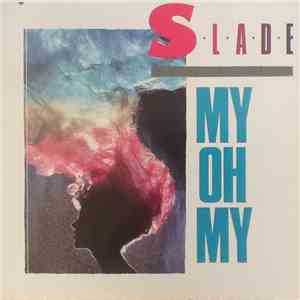 Slade - My Oh My download flac mp3