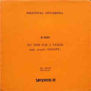 Snoopy  - No Time For A Tango download flac mp3