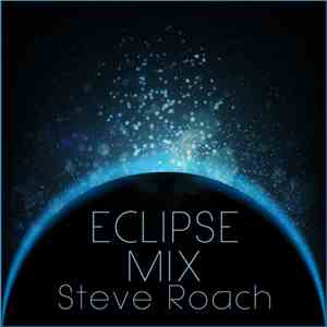 Steve Roach - Eclipse Mix download flac mp3