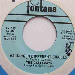The Castaways - Walking In Different Circles / Just On High download flac mp3