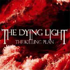 The Dying Light - The Killing Plan download flac mp3