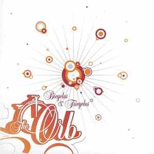 The Orb - Bicycles & Tricycles download flac mp3