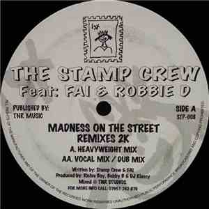 The Stamp Crew - Madness On The Street (Remixes 2K) download flac mp3