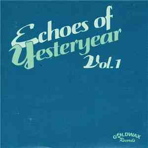 Various - Echoes Of Yesterday Vol. 1 download flac mp3