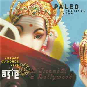Various - Paleo Festival Nyon > Village Du Monde 05 > D'Istanbul À Bollywood download flac mp3