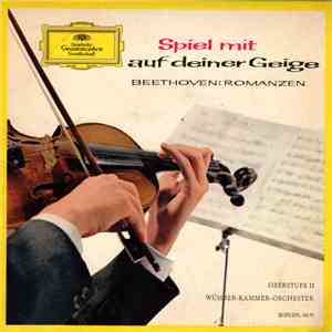 Wührer-Kammer-Orchester - Spiel Mit Auf Deiner Geige - Beethoven: Romanzen - Oberstufe II download flac mp3