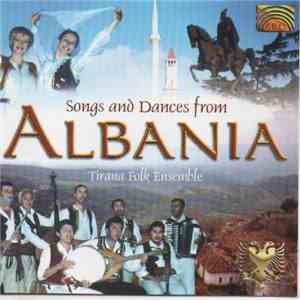 Ansambli I Tiranes - Kenge E Valle Nga Shqiperia (Songs And Dances From Albania) download flac mp3